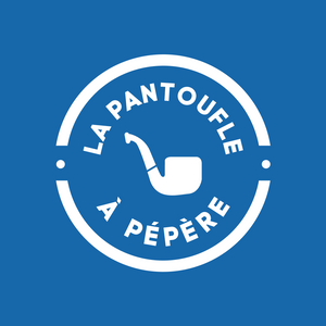 La Pantoufle à Pépère